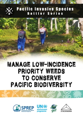 Manage low-incidence priority weeds to conserve Pacific biodiversity - battler series